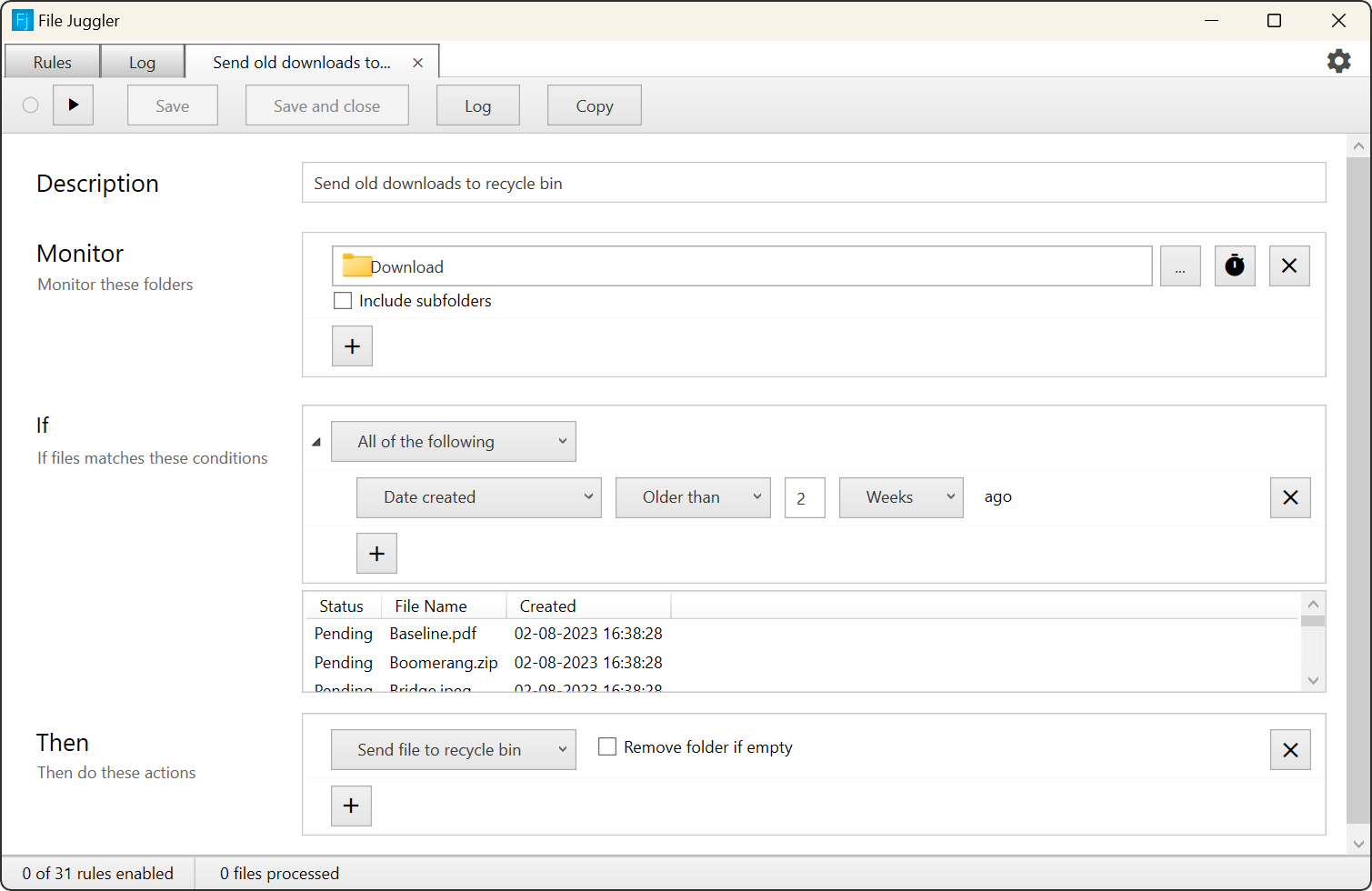 This File Juggler rule sends all downloads older than 2 weeks to the recycle bin